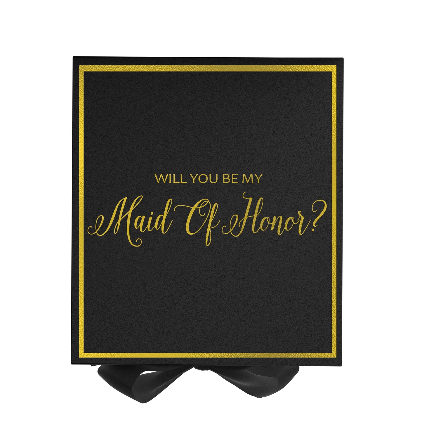 Will You Be My maid of honor? Proposal Box black -  Border