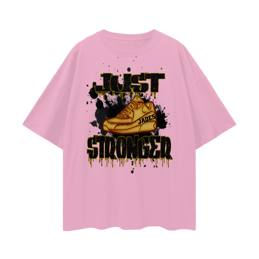 Streetwear Unisex Just Stronger Tee